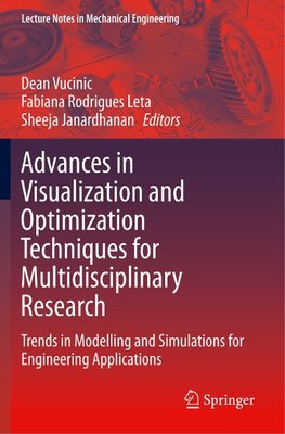 Advances in Visualization and Optimization Techniques for Multidisciplinary Research