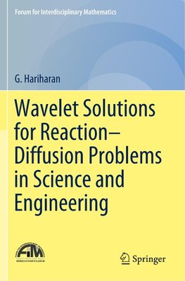 Wavelet Solutions for Reaction-Diffusion Problems in Science and Engineering