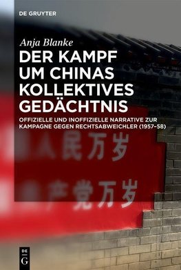 Der Kampf um Chinas kollektives Gedächtnis