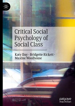 Critical Social Psychology of Social Class