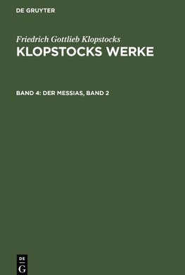 Klopstocks Werke, Band 4, Der Messias, Band 2