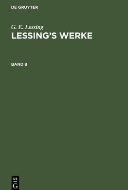 Lessing's Werke, Band 8, Lessing's Werke Band 8