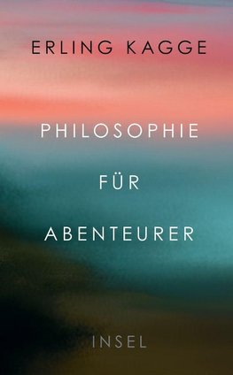 Philosophie für Abenteurer