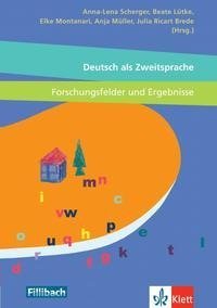 Deutsch als Zweitsprache - Forschungsfelder und Ergebnisse