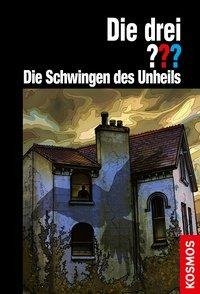 Die drei ??? Die Schwingen des Unheils