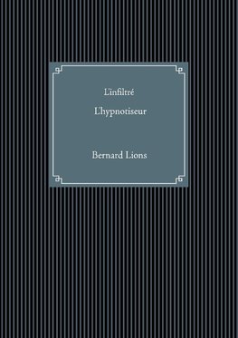 L'infiltré L'hypnotiseur