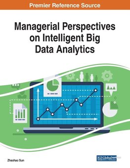 Managerial Perspectives on Intelligent Big Data Analytics