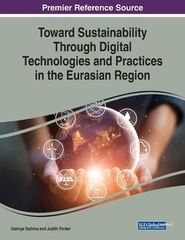 Toward Sustainability Through Digital Technologies and Practices in the Eurasian Region