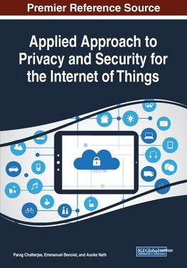 Applied Approach to Privacy and Security for the Internet of Things