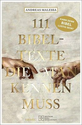 111 Bibeltexte, die man kennen muss