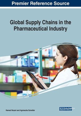 Global Supply Chains in the Pharmaceutical Industry