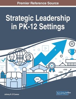 Strategic Leadership in PK-12 Settings