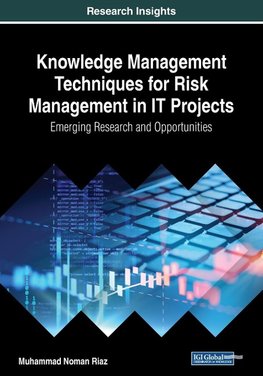 Knowledge Management Techniques for Risk Management in IT Projects