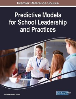 Predictive Models for School Leadership and Practices