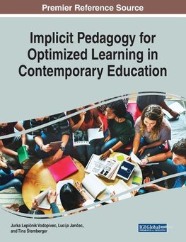 Implicit Pedagogy for Optimized Learning in Contemporary Education