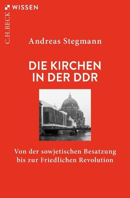 Die Kirchen in der DDR