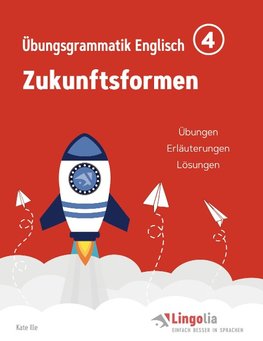 Lingolia Übungsgrammatik Englisch Teil 4