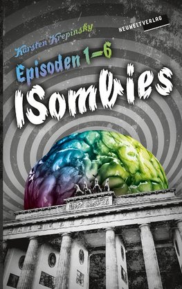 Die ISombies - Alle 6 Episoden