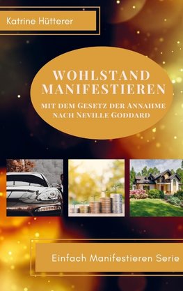 Wohlstand Manifestieren