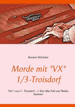 Morde mit "VX"   1/3-Troisdorf