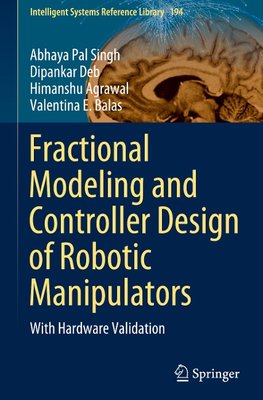 Fractional Modeling and Controller Design of Robotic Manipulators