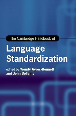 The Cambridge Handbook of Language Standardization