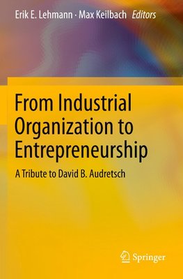 From Industrial Organization to Entrepreneurship