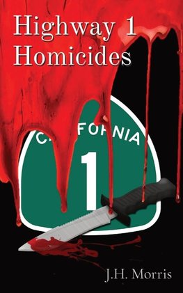 Highway 1 Homicides