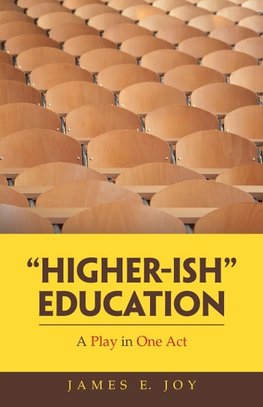 "Higher-Ish" Education