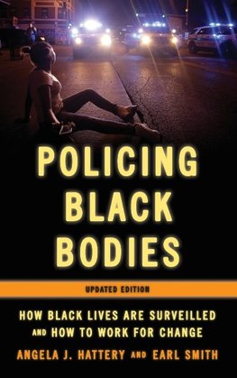 Policing Black Bodies