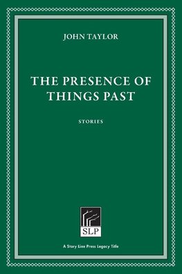 The Presence of Things Past