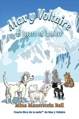 Max y Voltaire(TM)  El tesoro en la nieve