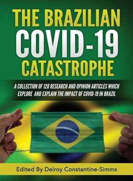 THE BRAZILIAN COVID-19  CATASTROPHE