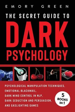 The Secret Guide To Dark Psychology