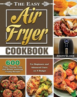 The Easy Air Fryer Cookbook