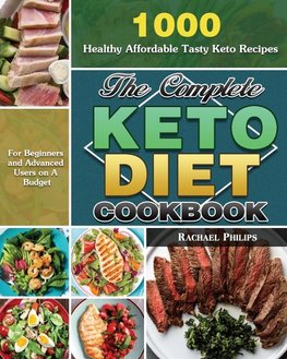 The Complete Keto Diet Cookbook