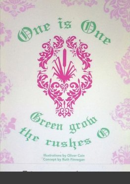 One is One, or Green Grow the Rushes O