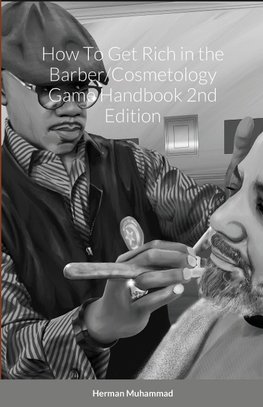 How To Get Rich in the Barber/Cosmetology Game Handbook 2nd Edition