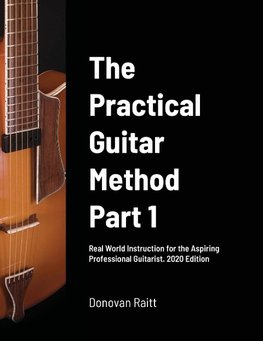 The Practical Guitar Method 2020 Edition