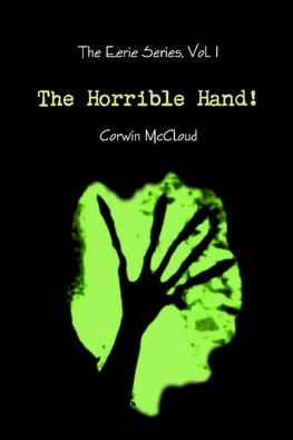 The Horrible Hand!