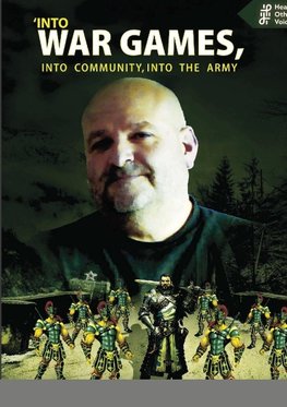 Into war games, into community, into the army