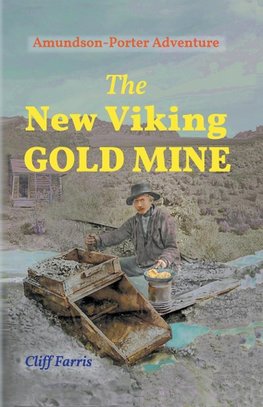 The New Viking Gold Mine