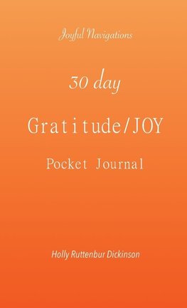 30 day Gratitude/JOY Pocket Journal