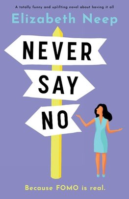 Never Say No