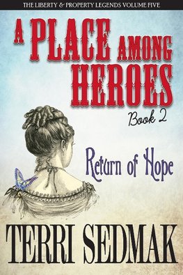 A Place Among Heroes, Book 2 - Return of Hope