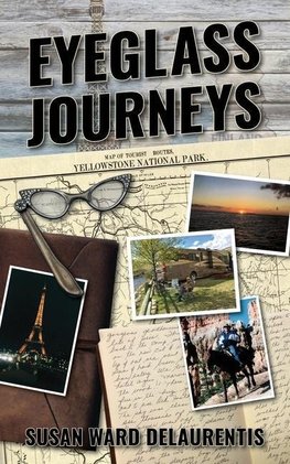 EYEGLASS JOURNEYS