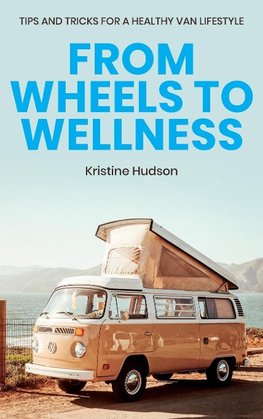 From Wheels to Wellness