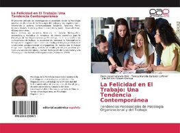 La Felicidad en El Trabajo: Una Tendencia Contemporánea