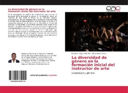 La diversidad de género en la formación inicial del instructor de arte