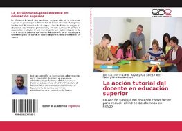 La acción tutorial del docente en educación superior